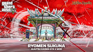 GTA 5 - Ryomen Sukuna Jujutsu Kaisen Mod Showcase