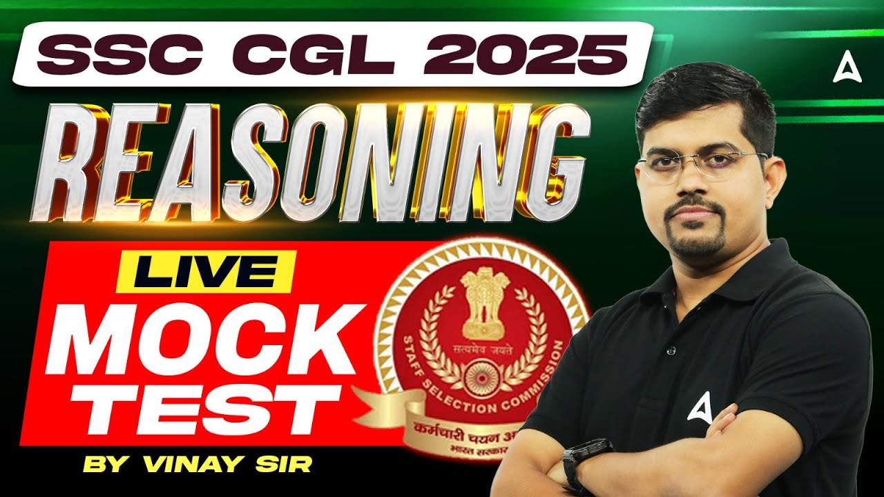 SSC CGL 2025 | SSC CGL REASONING LIVE MOCK TEST | REASONING BY VINAY ...