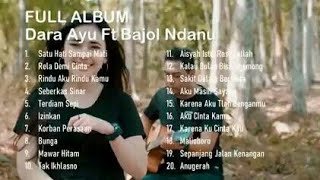 Satu Hati Sampai Mati - Dara Ayu Ft. Bajol Ndanu - Full Album - Versi Reggae - Terbaru 2021