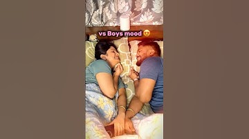 Girls Vs boys mood swings! 😌🫰 #comedycouple #husbandwife #shorts #viral