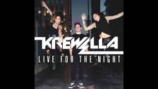 Krewella Live For The Night Lyrics
