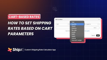 How to Set Shipping Rates Based on Cart Parameters in ShipX | Shopify App | ShipX User Guide
