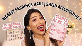 Biggest Earrings Try On Haul | SHEIN Alternatives |  Everstylish Haul starts at Rs. 59