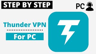 How To Download & Install Thunder VPN For PC Windows or Mac screenshot 4
