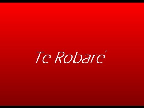 Prince Royce - Te Robare - Letra