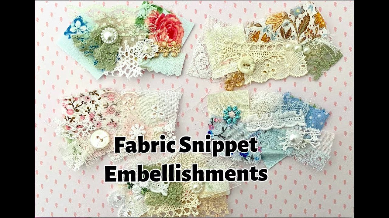 Creating Fabric Embellishments from Scraps 