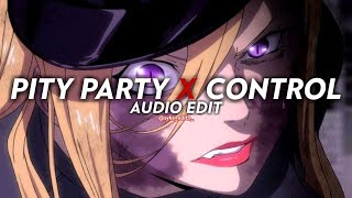 pity party x control - melanie martinez x halsey || edit audio