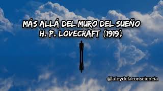 El mundo de los sueños, y la consciencia, según H. P. Lovecraft