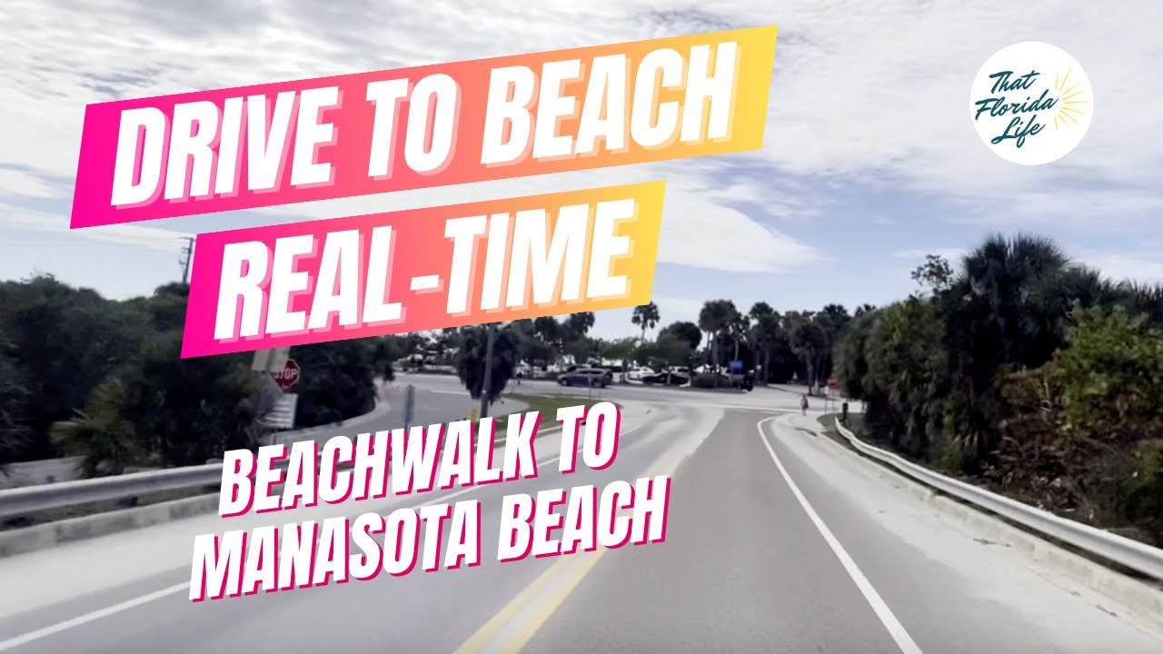Driving to Manasota Beach From Beachwalk by Manasota Key (Real-Time Drive)