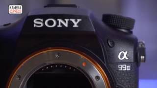 Sony A99 Mark Ii Hands On Preview - Kamera Express