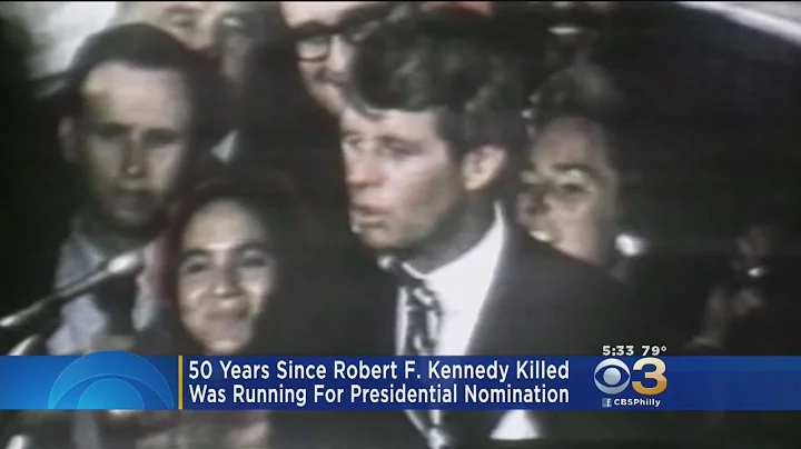 June 5, 2018 Marks 50 Years Since Robert F. Kennedy's Death