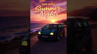 CHECK OUT our NEW SONG -  Summer Nights #hitsong #viral #summer #music