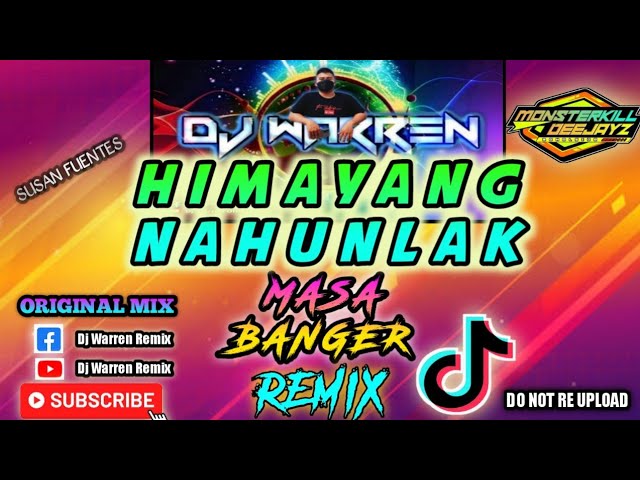 Himayang Nahunlak - Masa Banger Remix (DjWarren Original Mix) class=