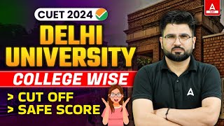 CUET 2024 Counselling | Safe Score for Delhi University | CUET Cut Off | CUET Latest News