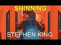 SHINNING De STEPHEN KING PARTIE 1 2 LIVRE AUDIO EN FRANCAIS LU Par VL mp3