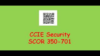 2. ccie security written SCOR 350-701 topics