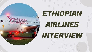 Ethiopian Airlines Interviews Questions and Answers|Marketing|AMT|Pilot| የኢትዮጵያ አየር መንገድ ቃለ መጠየቅ