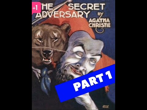 THE SECRET ADVERSARY Book [ PART 1 ]