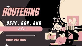 Routering OSPF, BGP,  and ACL 