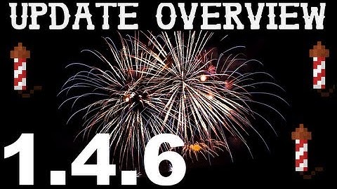 Minecraft 1.4.6 Update Overview!