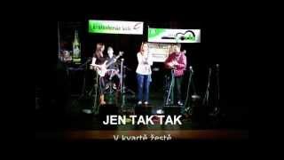 v kvartě žestě / JenTakTak