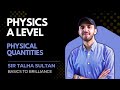 Physical Quantities | LEC-11 | AS-Level Physics 9702 | Basics to Brilliance | Sir Talha | 22th OCT