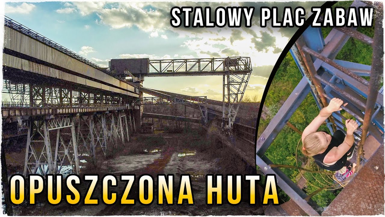 🔴 Opuszczona Huta cz.1 - Wspinaczka po OGROMNYCH konstrukcjach | ExploRide Urbex