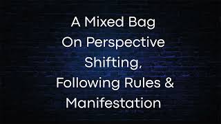 The Rules Of Reality Are Controlled By Your Perception