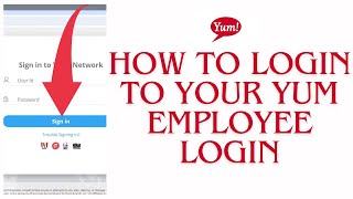 How To Login To Yum Employee Account ??