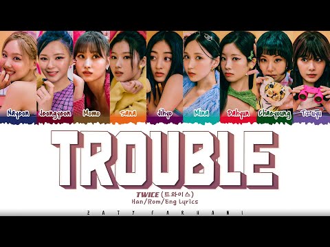 TWICE - 'TROUBLE' Lyrics [Color Coded_Han_Rom_Eng]