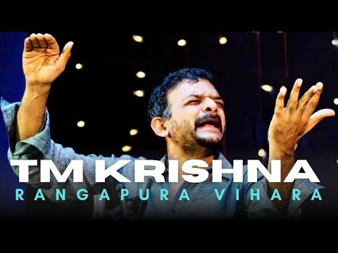 TM Krishna | Brindavana Saranga | Rangapura Vihara