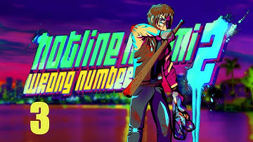Hotline Miami 2: Wrong Number - Part 3