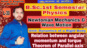 Newtonian Mechanics and wave motion|Lec-30| Physics for B.Sc.1st semester|by Navneet Gautam|