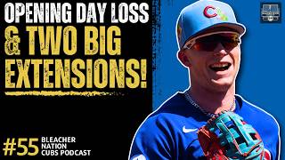 Opening Day Reaction & Two Major Extensions! | Bleacher Nation Cubs