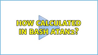 How calculated in bash atan2?