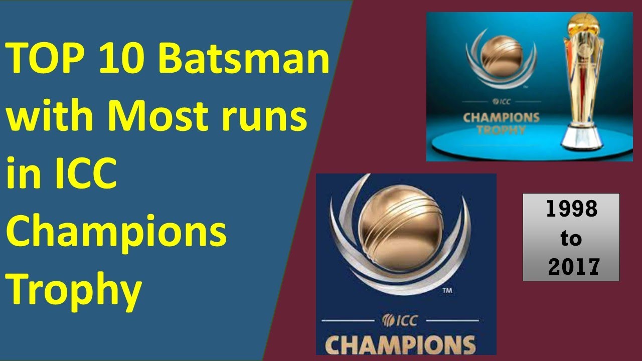 TOP 10 Batsmen with Most Runs in ICC Champions Trophy History - YouTube