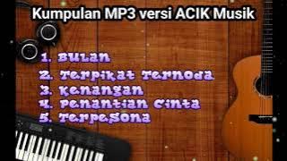 kumpulan musik dangdut versi ACIK MUSIK