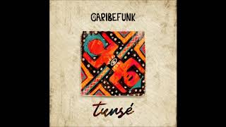 El Caribefunk - No Estés Triste
