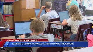 Lawmakers working to address learning loss after the pandemic; Preparing your children for the fall