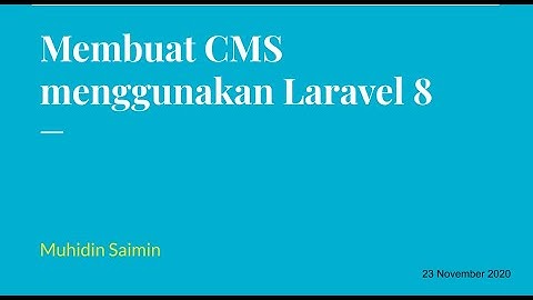 01 - Review Membuat CMS Menggunakan Laravel 8