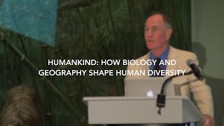Humankind: How Biology and Geography Shape Human Diversity | Alexander Harcourt by The Leakey Foundation 5,067 views 2 years ago 53 minutes