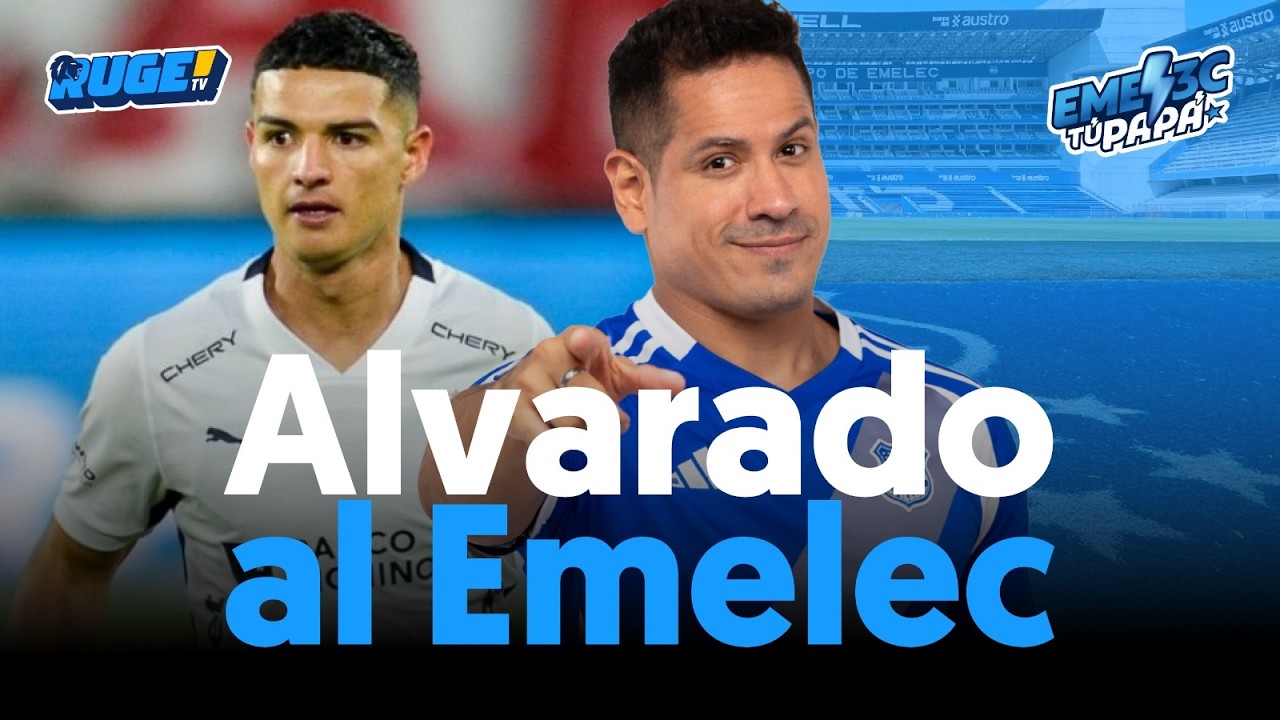 Alexander Alvarado: el refuerzo ideal que ilusiona a Emelec