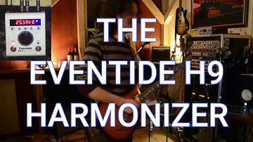 No Talk, All Tone- The Eventide H9 Overview 2020 (in Stereo!)