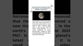 #Asteroid2025PN7 #NewQuasiMoon #SpaceExploration #UPSC2026 #CurrentAffairs #ScienceAndTech #UPSC