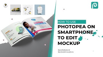 How to use photopea on Smartphone to edit any Mockups