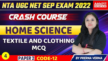 NTA UGC NET Exam 2022 | UGC Home Science | Textile and Clothing MCQ