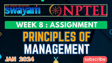 Principles of Management Week 8 Assignment solutions | NPTEL Jan 2024