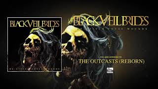 BLACK VEIL BRIDES - The Outcasts (Reborn)