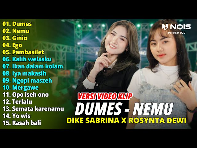 Dike Sabrina X Rosynta Dewi Dumes - Nemu Full Album | Best Musik Muara Bintang Terbaru 2023 class=