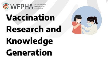 WFPHA | Vaccination Research and Knowledge Generation